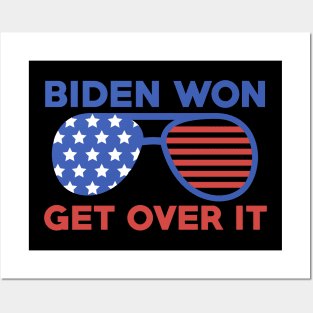 Biden Won Get Over It Joe Biden Kamala Harris President 2020 Posters and Art